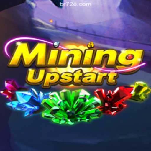 Exploring the Thrills of MiningUpstart in the 72E Cassino Online